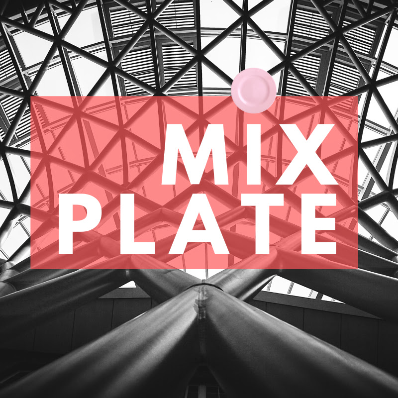 Welcome to Mix Plate