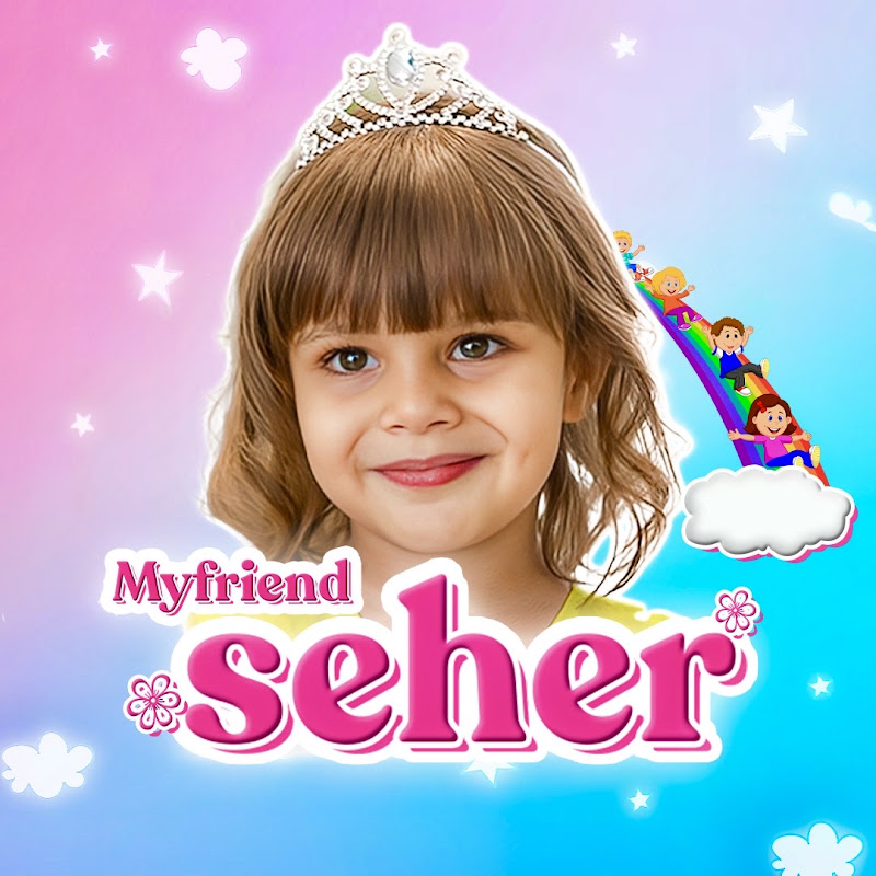 Myfriend Seher