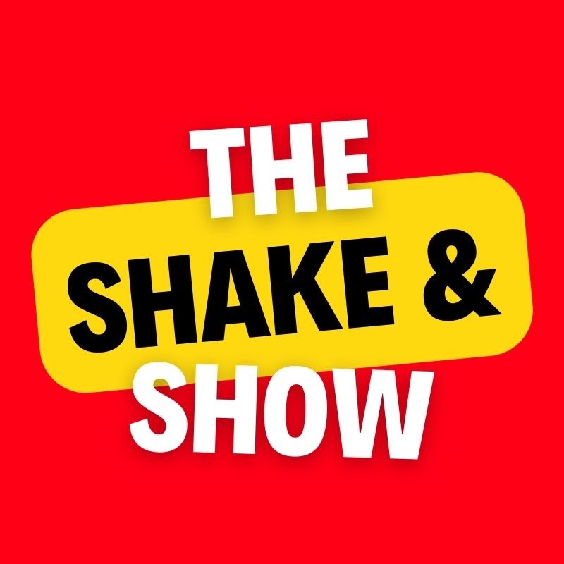Shake and Show