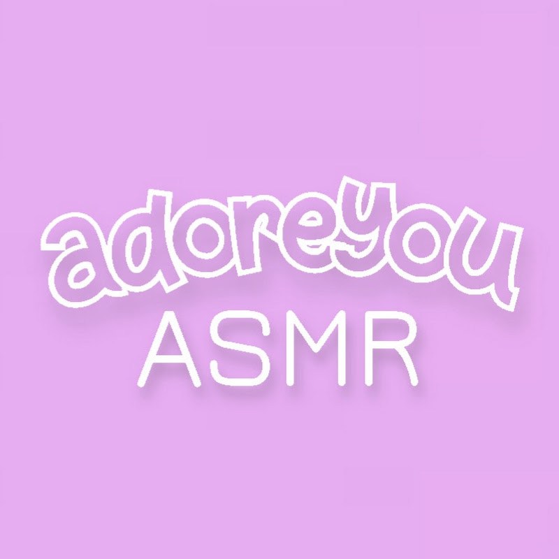 AdoreYou ASMR