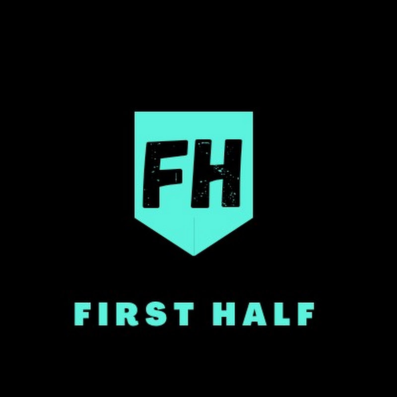 First Half