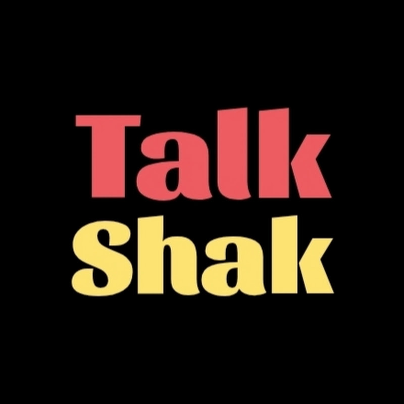 Talk Shak 
