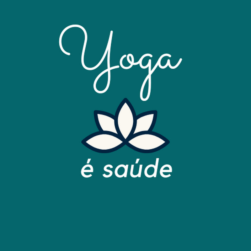 Yoga é Saúde