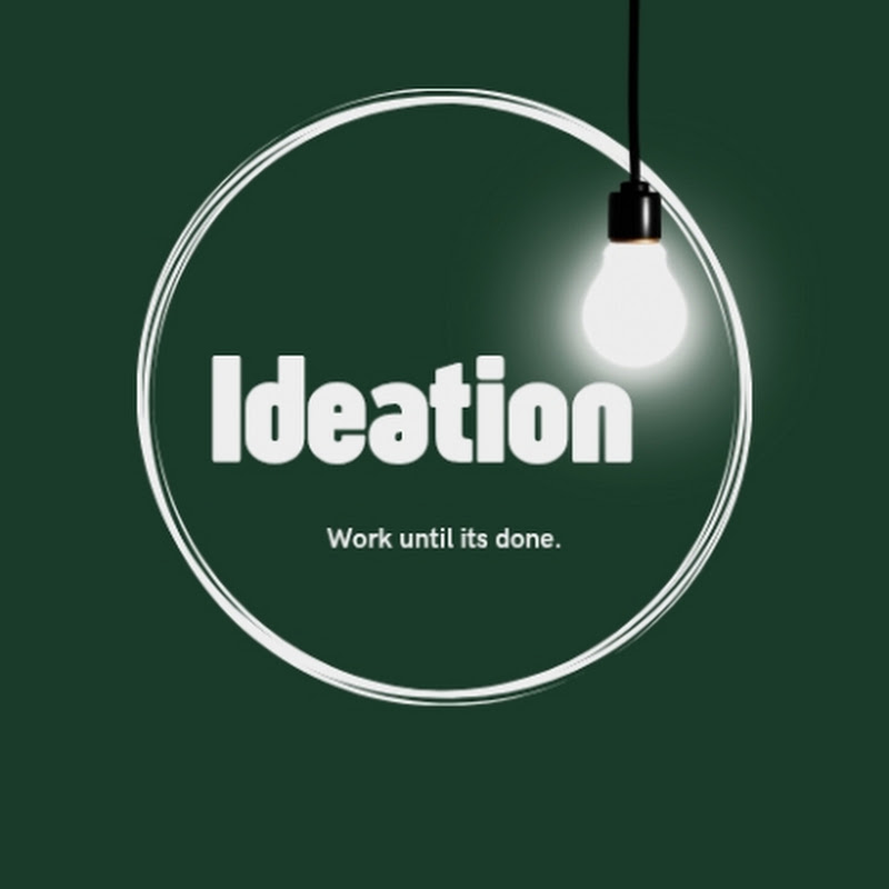Ideation
