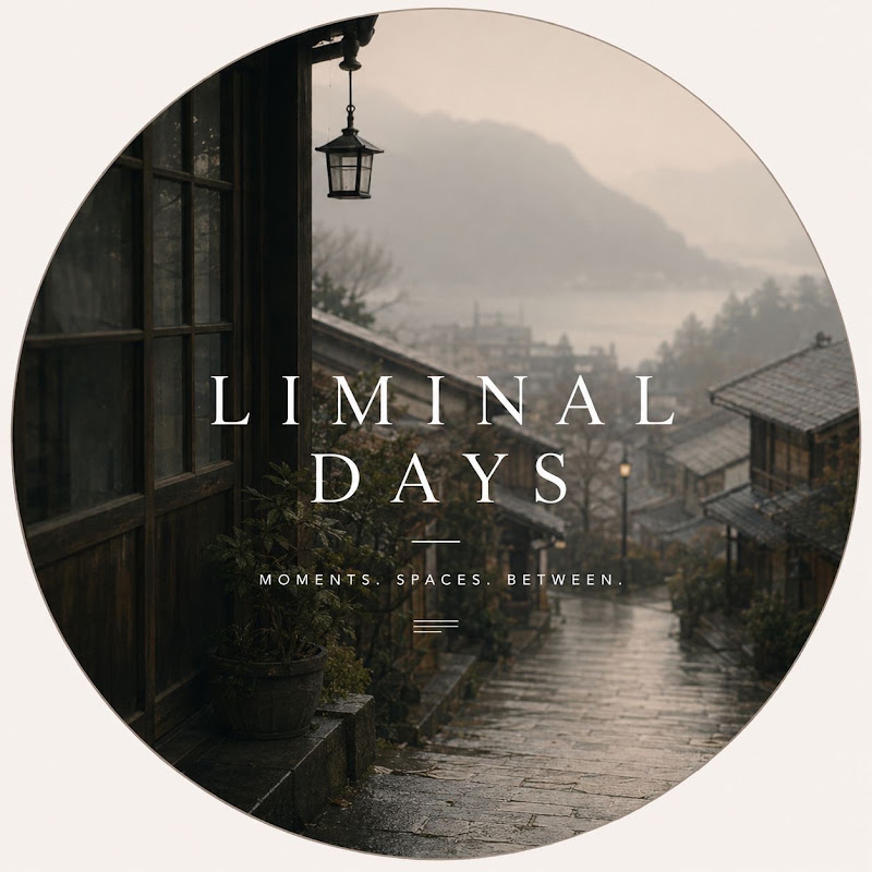 Liminal days