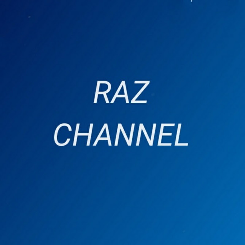 RAZ CHANNEL