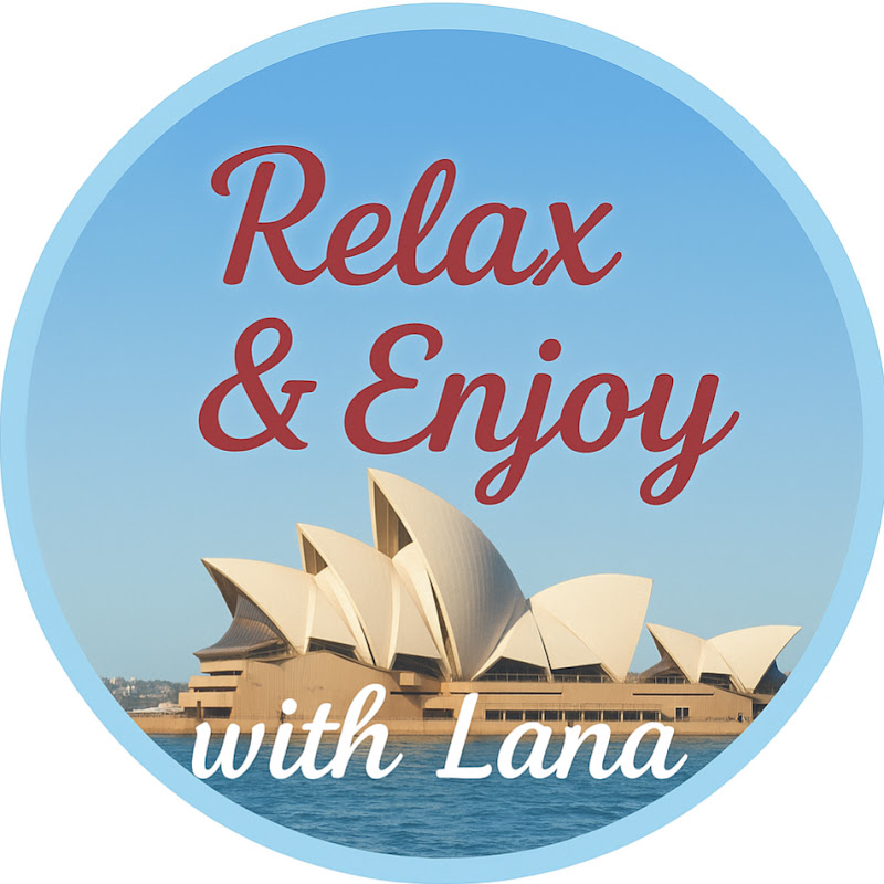 Relax & Enjoy with Lana