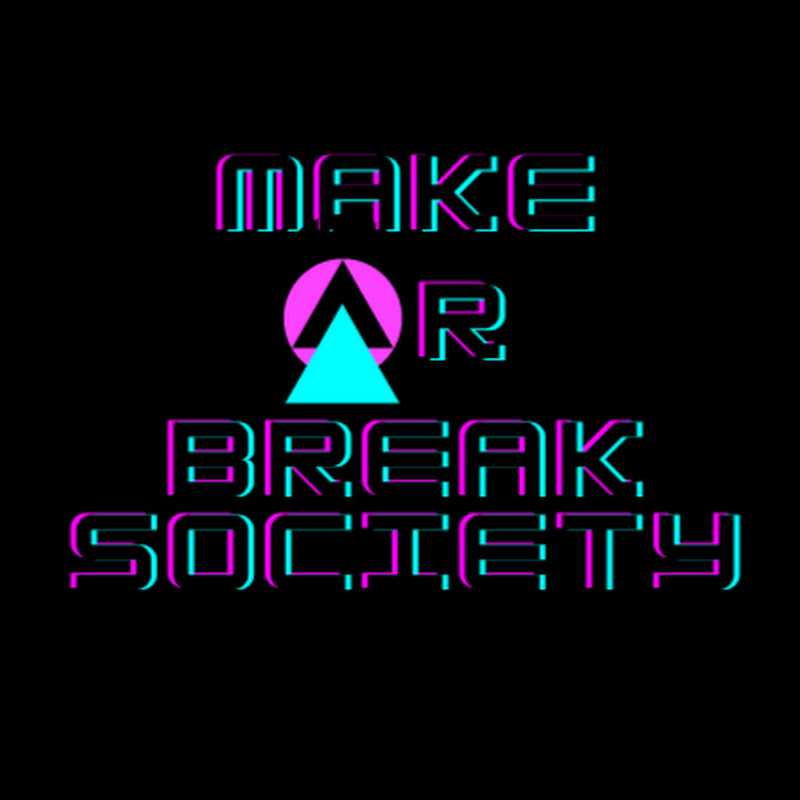 Make or Break Society