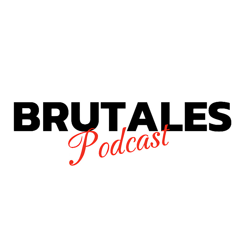 Brutales Podcast